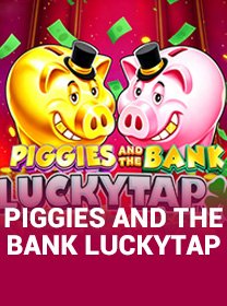 Piggies And The Bank LuckyTap Game 2026: Fitur Unggulan dan Review banner